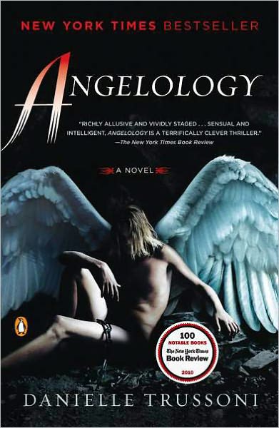 Cover for Danielle Trussoni · Angelology: a Novel (Angelology Series) (Taschenbuch) [Reprint edition] (2011)