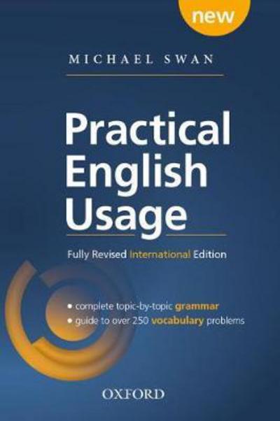 Cover for Michael Swan · Practical English Usage, 4th edition: International Edition (without online access): Michael Swan's guide to problems in English - Practical English Usage, 4th edition (Paperback Book) [4 Revised edition] (2016)