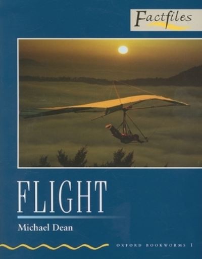 Cover for Michael Dean · Factfiles: Flight: 400 Headwords (Paperback Book) (1998)