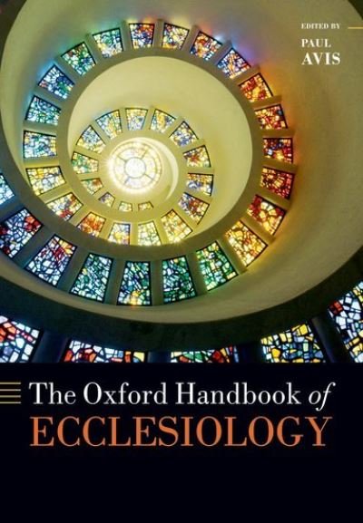 Cover for The Oxford Handbook of Ecclesiology - Oxford Handbooks (Paperback Bog) (2022)