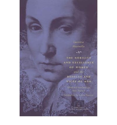 Cover for Lucrezia Marinella · The Nobility and Excellence of Women and the Defects and Vices of Men - The Other Voice in Early Modern Europe: The Toronto Series (Taschenbuch) [2nd edition] (2000)