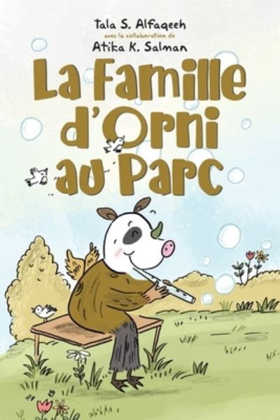 Cover for Tala S Alfaqeeh · La Famille d'Orni au Parc (Pocketbok) (2021)