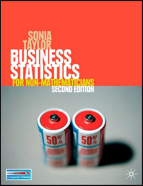 Cover for Sonia Taylor · Business Statistics: for Non-Mathematicians (Paperback Book) [2nd ed. 2007 edition] (2007)