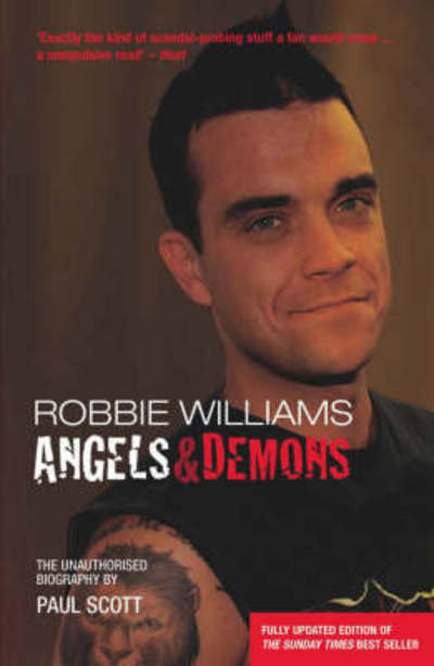 Cover for Paul Scott · Robbie Williams: Angels and Demons (Paperback Book) (2003)