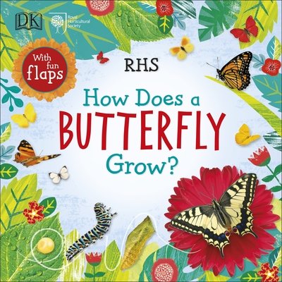 Cover for Dk · RHS How Does a Butterfly Grow? - Life Cycle Board Books (Tavlebog) (2019)