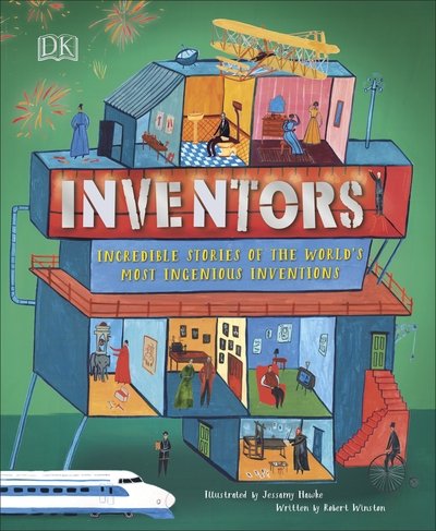 Cover for Robert Winston · Inventors: Incredible stories of the world's most ingenious inventions - DK Explorers (Hardcover bog) (2020)