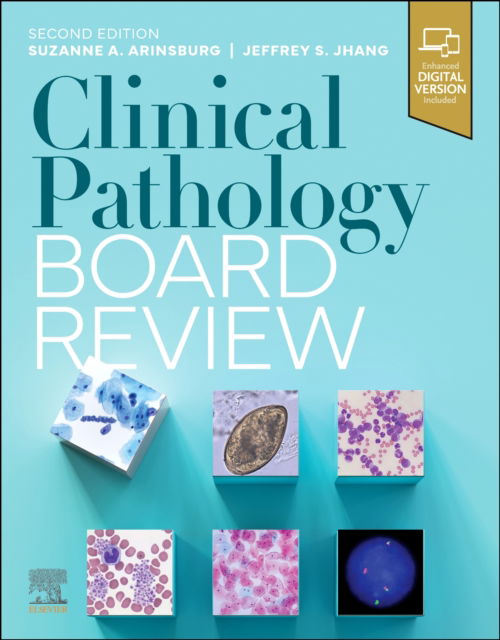 Cover for Arinsburg, Suzanne (Associate Professor of Pathology, Molecular and Cell-Based Medicine; System Director, Blood Bank and Transfusion, Medicine, Mount Sinai Health System; Director, Blood Bank and Transfusion Medicine, The Mount Sinai Hospital, Icahn Schoo · Clinical Pathology Board Review (Taschenbuch) (2025)