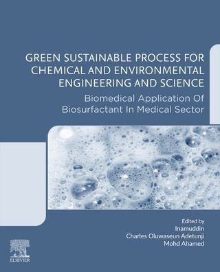 Cover for Green Sustainable Process for Chemical and Environmental Engineering and Science: Biomedical Application of Biosurfactant in Medical Sector (Paperback Book) (2022)