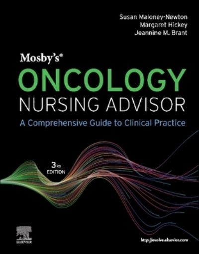 Cover for Susan Maloney-Newton · Mosby's Oncology Nursing Advisor: A Comprehensive Guide to Clinical Practice (Paperback Book) (2023)