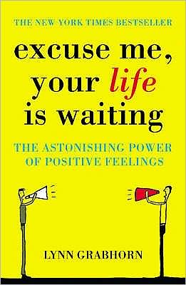 Cover for Lynn Grabhorn · Excuse Me, Your Life is Waiting (Paperback Book) (2005)