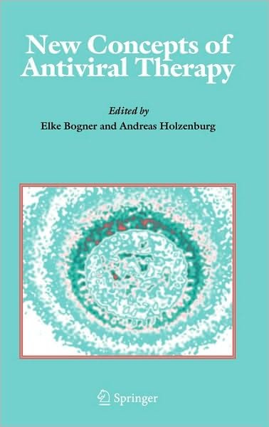 Cover for Elke Bogner · New Concepts of Antiviral Therapy (Hardcover bog) (2006)