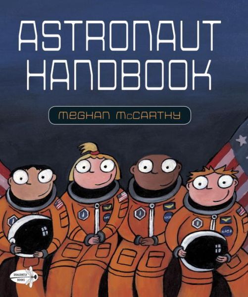 Cover for Meghan McCarthy · Astronaut Handbook (Paperback Book) (2017)