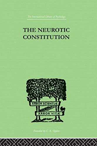 The Neurotic Constitution - Alfred Adler - Books - Taylor & Francis Ltd - 9780415864466 - July 9, 2013