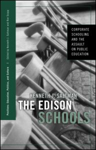 Cover for Kenneth J. Saltman · The Edison Schools: Corporate Schooling and the Assault on Public Education - Positions: Education, Politics, and Culture (Paperback Book) (2005)