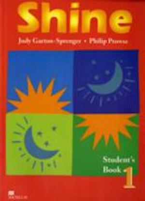 Shine 1 Student Book International - Philip Prowse - Books - Macmillan Education - 9780435255466 - February 15, 1999