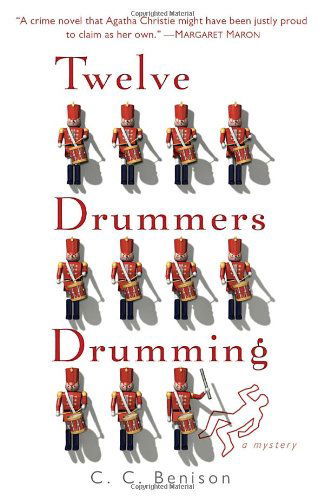 Cover for C. C. Benison · Twelve Drummers Drumming: a Father Christmas Mystery (Paperback Book) (2012)