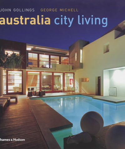 Cover for George Michell · Australia City Living (Hardcover Book) (2004)