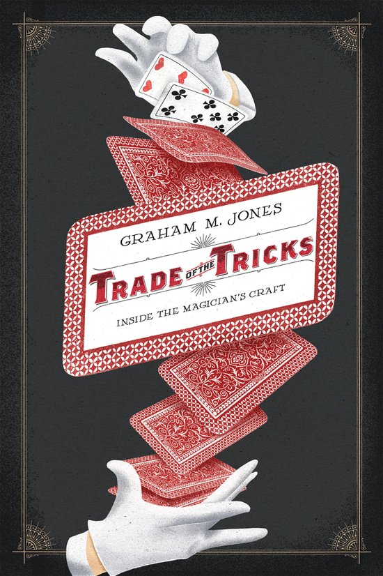 Cover for Graham Jones · Trade of the Tricks: Inside the Magician's Craft (Hardcover bog) (2011)