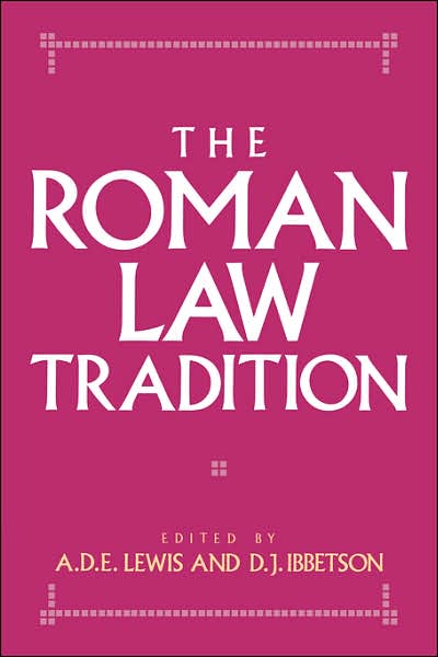 Cover for A D E Lewis · The Roman Law Tradition (Paperback Book) (2007)