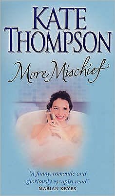Cover for Kate Thompson · More Mischief (Paperback Book) (2000)