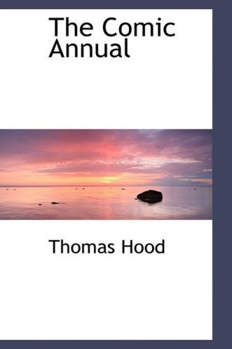 Cover for Thomas Hood · The Comic Annual (Hardcover Book) (2008)