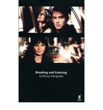 Breaking and Entering - Anthony Minghella - Books - Faber & Faber - 9780571236466 - November 2, 2006