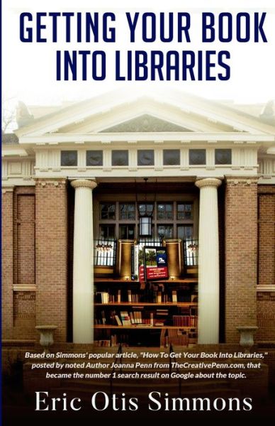 Cover for Eric Otis Simmons · Getting Your Book Into Libraries (Pocketbok) (2019)