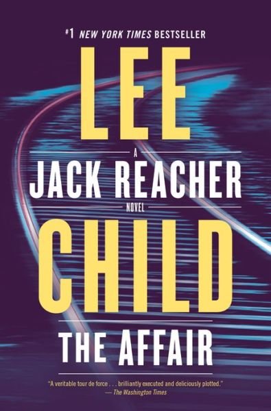 Cover for Lee Child · The Affair: A Jack Reacher Novel - Jack Reacher (Paperback Bog) (2020)