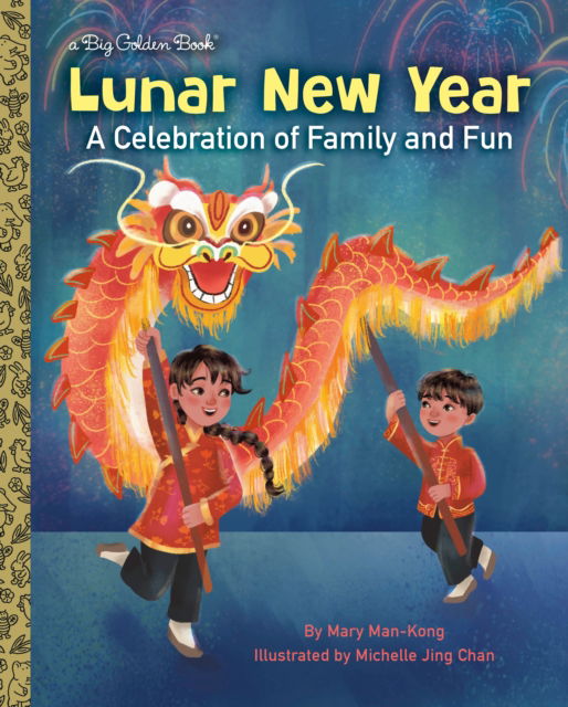 Cover for Mary Man-Kong · Lunar New Year: A Celebration of Family and Fun (Inbunden Bok) (2023)