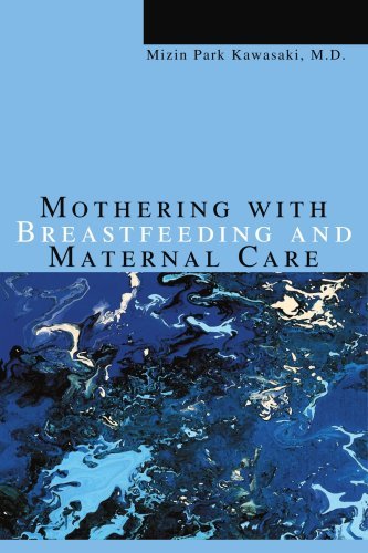 Cover for Mizin Park Kawasaki · Mothering with Breastfeeding and Maternal Care (Paperback Bog) (2005)