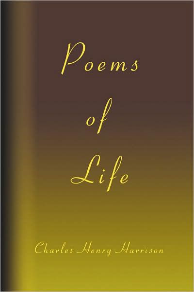 Cover for Charles Harrison · Poems of Life (Hardcover Book) (2008)