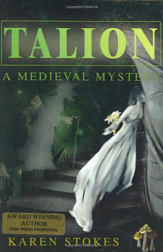 Cover for Karen Stokes · Talion: a Medieval Mystery (Hardcover Book) (2003)