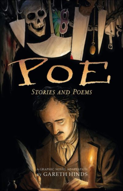 Cover for Gareth Hinds · Poe: Stories and Poems: A Graphic Novel Adaptation (Hardcover Book) (2017)