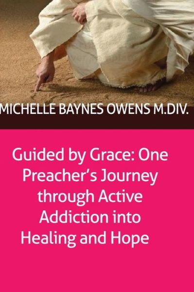 Cover for M DIV Michelle Baynes Owens · Guided by Grace (Paperback Book) (2013)