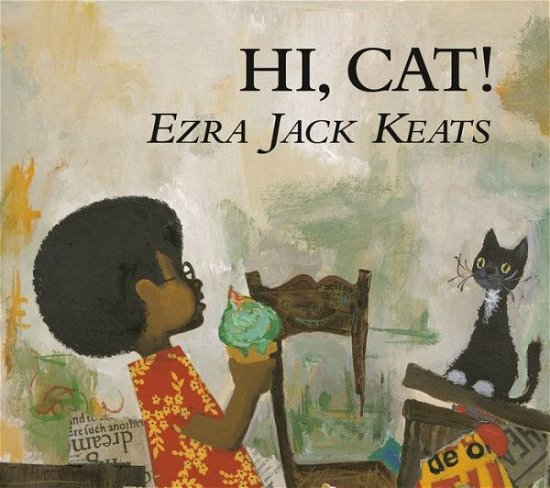 Cover for Ezra Jack Keats · Hi, Cat! (Inbunden Bok) (1999)