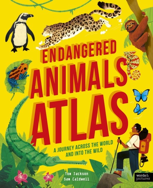 Cover for Tom Jackson · Endangered Animals Atlas - Amazing Adventures (Hardcover Book) (2023)