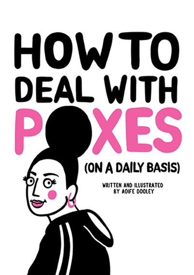 Cover for Aoife Dooley · How to Deal with Poxes (on a Daily Basis) (Hardcover Book) (2018)