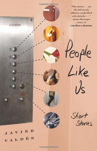 Cover for Javier Valdes · People Like Us: Short Stories (Paperback Book) [Tra edition] (2006)