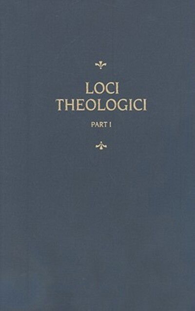 Cover for Martin Chemnitz · Loci Theologici, Part 1 (Chemnitz's Works) (Hardcover Book) (2009)