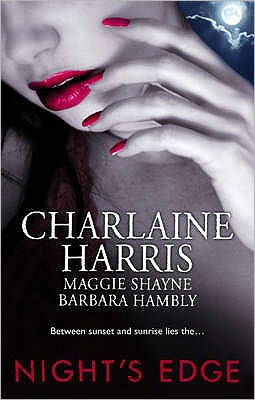 Cover for Charlaine Harris · Night's Edge: Dancers in the Dark / Her Best Enemy / Someone Else's Shadow (Pocketbok) (2009)