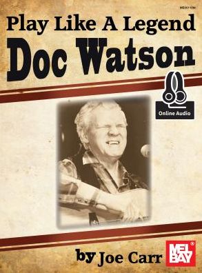 Cover for Joe Carr · Play Like a Legend Doc Watson (Paperback Book) (2015)