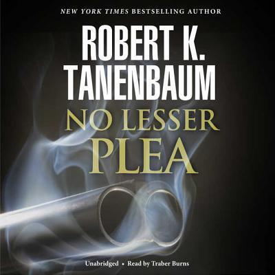 Cover for Robert K Tanenbaum · No Lesser Plea (CD) (2013)