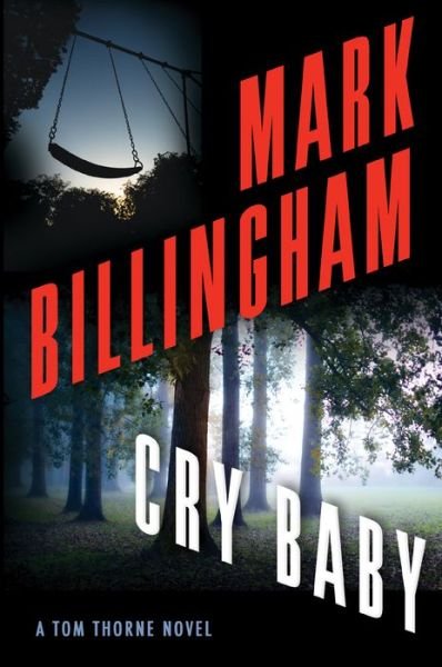 Cover for Mark Billingham · Cry Baby A Tom Thorne Novel (Gebundenes Buch) (2020)
