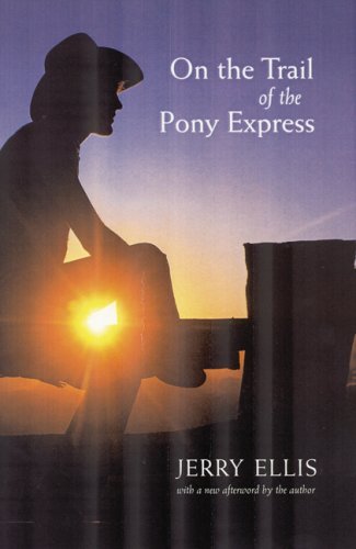 Cover for Jerry Ellis · On the Trail of the Pony Express (Taschenbuch) (2002)