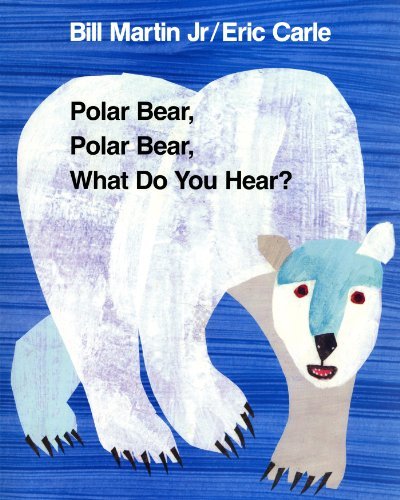 Polar Bear,polar Bear,what Do You Hear? - Martin, Bill, - Libros - Henry Holt and Co. (BYR) - 9780805023466 - 15 de noviembre de 1992