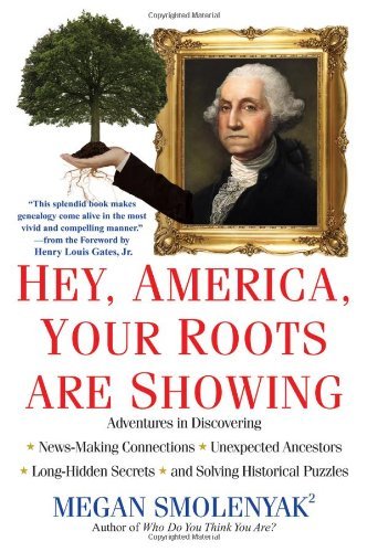 Cover for Megan Smolenyak · Hey, America, Your Roots Are Showing (Paperback Book) [Original edition] (2012)