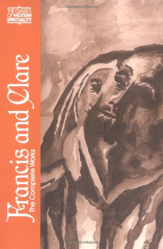 Francis and Clare: The Complete Works - Saint Francis of Assisi - Books - Paulist Press International,U.S. - 9780809124466 - 1986