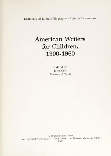 Cover for John Cech · Dictionary of Literary Biography: Vol. 22 American Writers for Children 1900-60 (Hardcover Book) (1983)