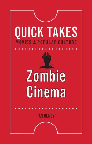 Cover for Ian Olney · Zombie Cinema (Hardcover Book) (2017)