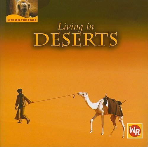 Cover for Tea Benduhn · Living in Deserts (Life on the Edge) (Paperback Bog) (2007)